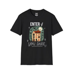 Enter If You Dare Shirt - Haunted House Shirt, Scary House Shirt, Unisex Halloween Apparel, Funny Halloween Puns, Trendy Halloween Tee