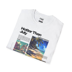 Hotter Than July Shirt - Popular Beach Shirt, Trendy Unisex Summer Heat Shirt, Perfect Summer Beach Outfit and Vacay Tee, Ideal Summer Gift, Tee