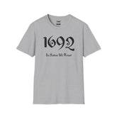 1692 In Salem We Trust Witch Halloween Adult Tshirt, 1692 Salem Witch Tshirt, Halloween Adult Thshirt, Trendy Halloween Tee