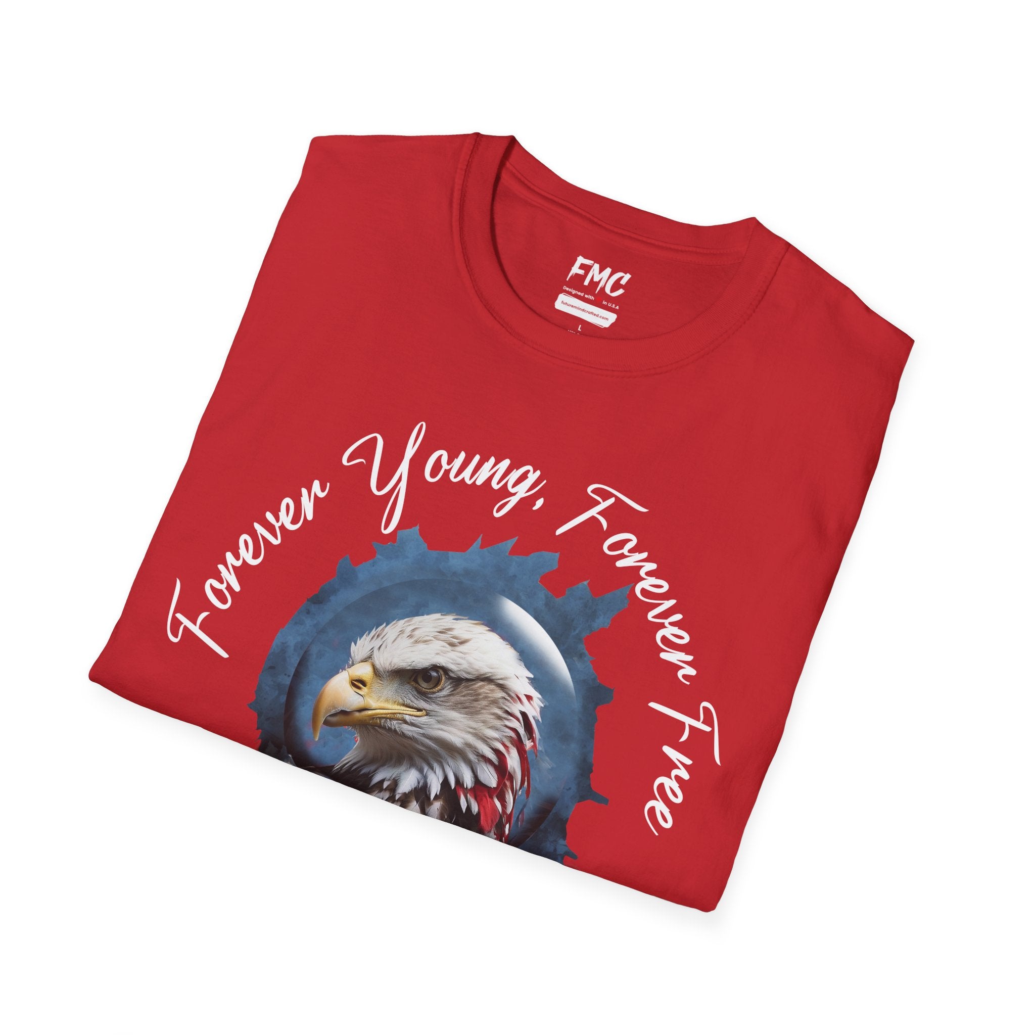 Forever Young Forever Free Tshirt 4th of July Shirt, Gift for 4th Of July, Independence T-Shirt, Patriot Shirt