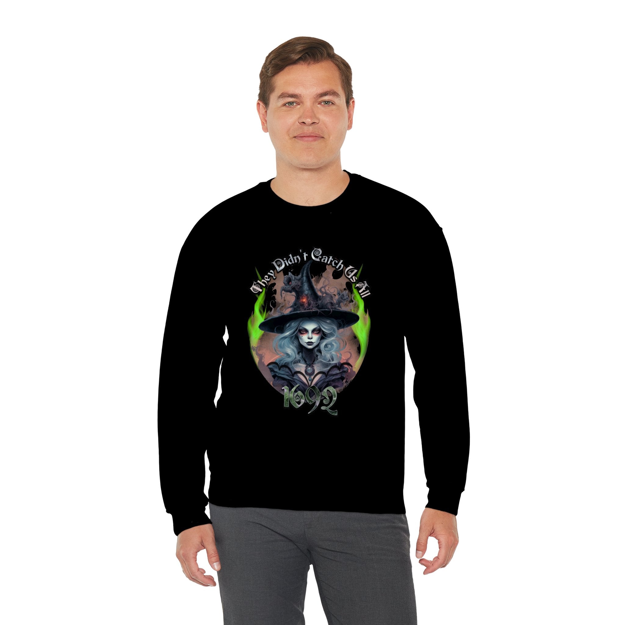 1692 Halloween Sweatshirt - 1692 They Didnt Catch Us All Sweatshirt, 1692 Salem Witch Sweatshirt, Women Halloween Sweatshirt