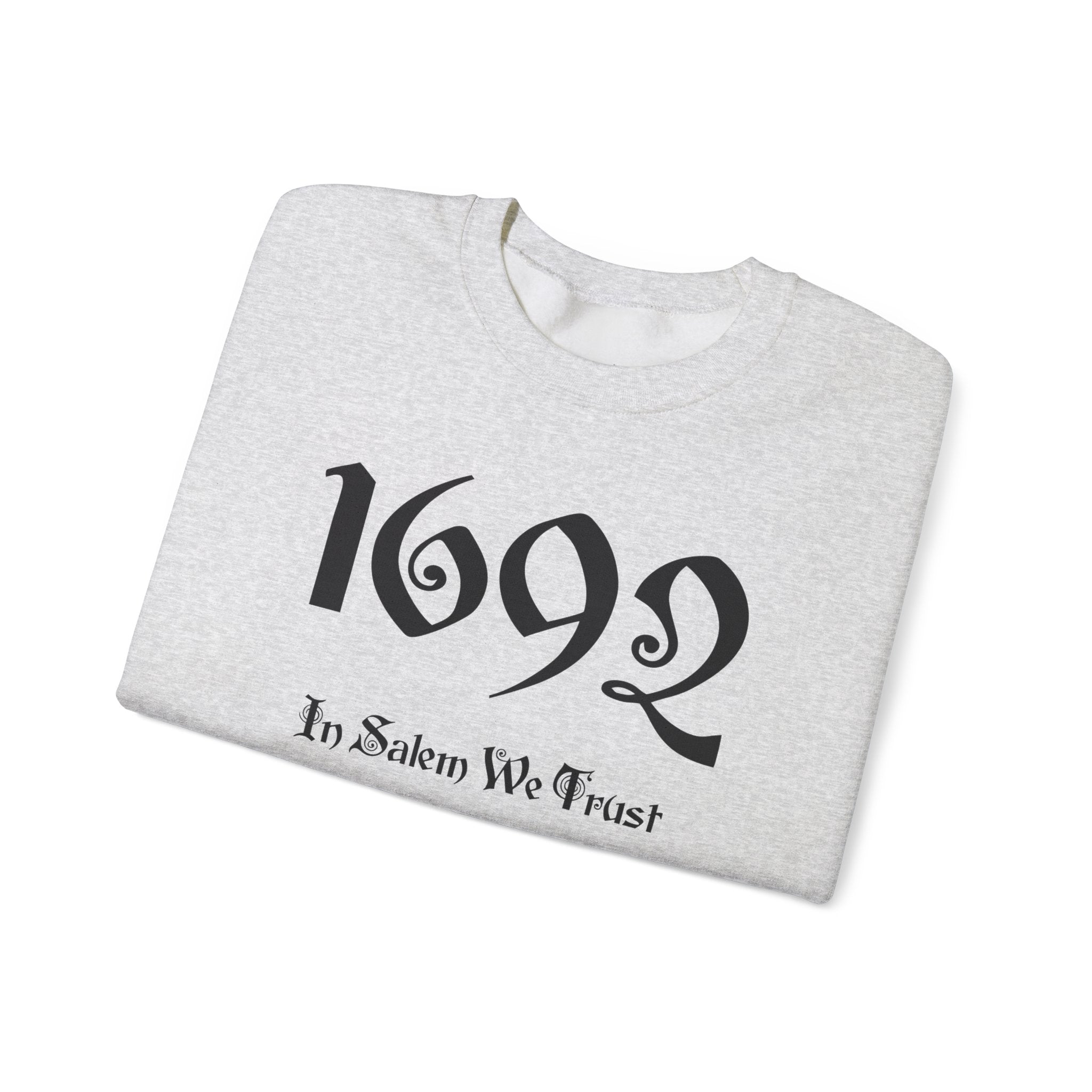 1692 Salem Halloween Adult Sweatshirt - 1692 In Salem We Trust Adult Sweatshirt, 1692 Salem Witch Sweatshirt, Women Halloween Sweatshirt
