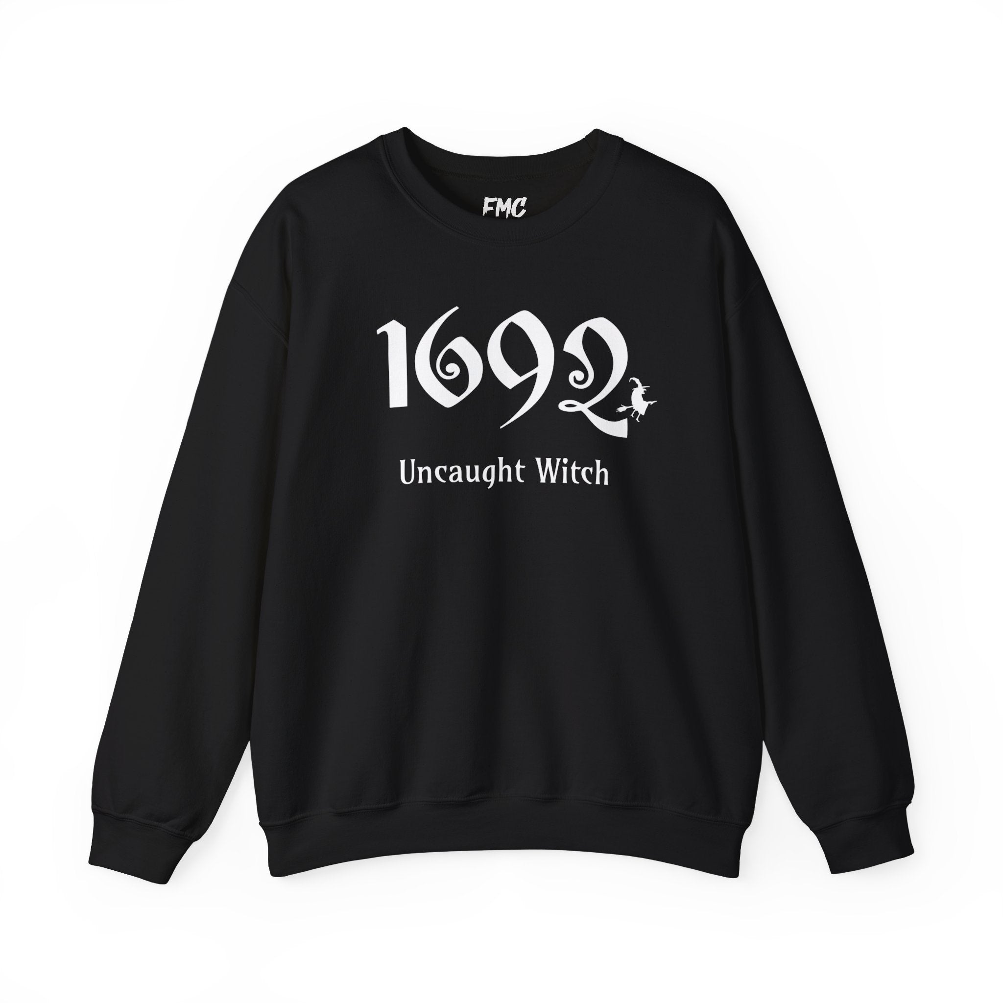 1692 Salem Witch Halloween Adult Sweatshirt - 1692 Uncaught Witch Sweat, 1692 Salem Witch Sweat, Halloween Sweatshirts, Trendy Halloween