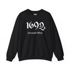 1692 Salem Witch Halloween Adult Sweatshirt - 1692 Uncaught Witch Sweat, 1692 Salem Witch Sweat, Halloween Sweatshirts, Trendy Halloween