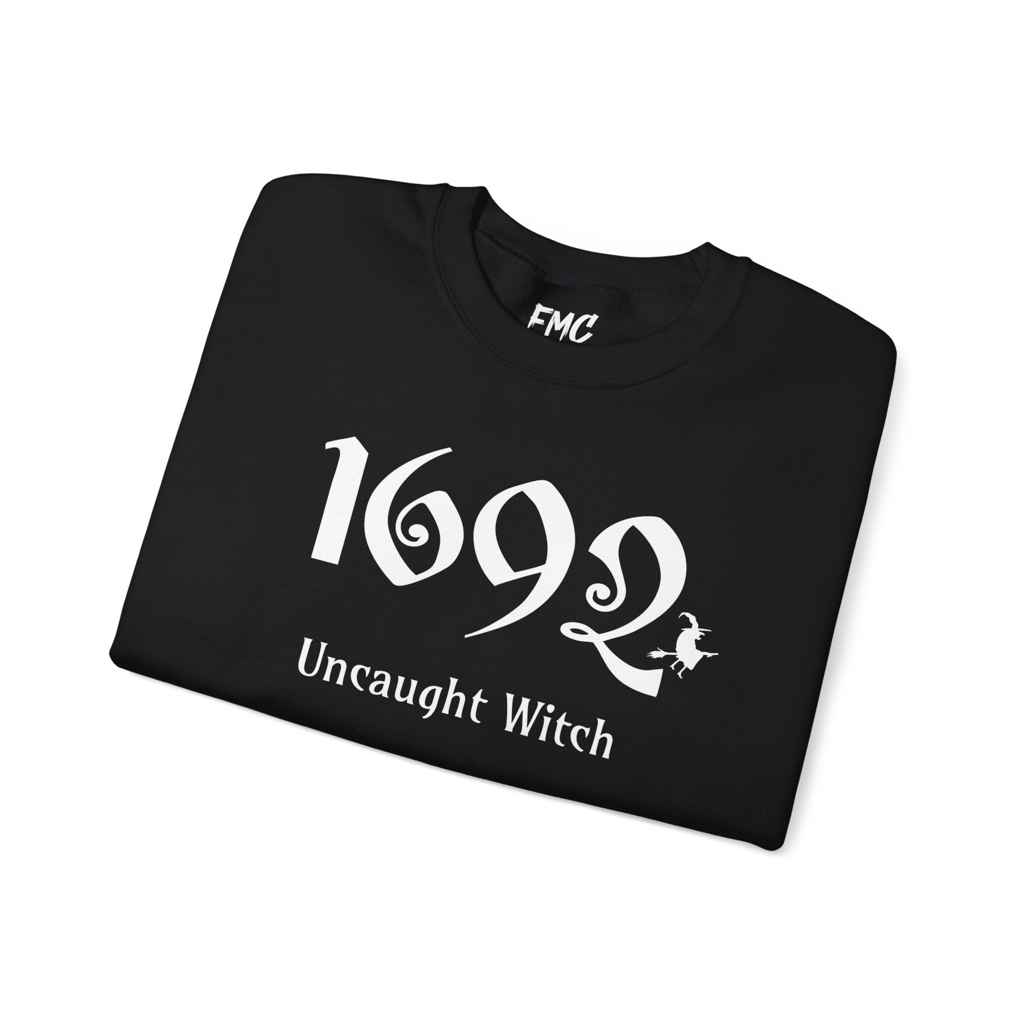 1692 Salem Witch Halloween Adult Sweatshirt - 1692 Uncaught Witch Sweat, 1692 Salem Witch Sweat, Halloween Sweatshirts, Trendy Halloween