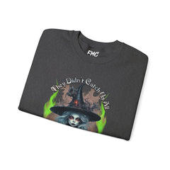 1692 Halloween Sweatshirt - 1692 They Didnt Catch Us All Sweatshirt, 1692 Salem Witch Sweatshirt, Women Halloween Sweatshirt