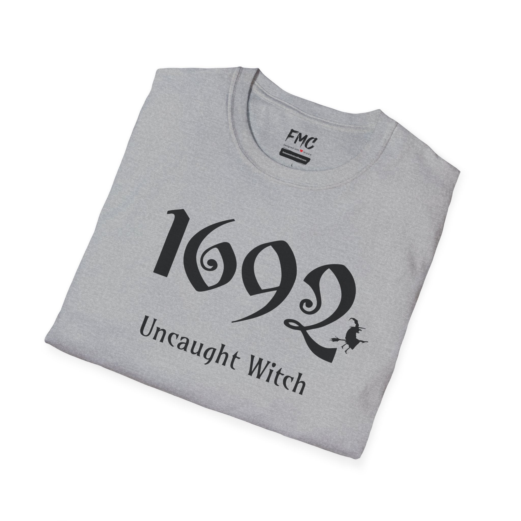 1692 Salem Witch Halloween Adult Tshirt - 1692 Uncaught Witch Thshirt, 1692 Salem Witch Tshirt, Halloween Adult Thshirt, Trendy Halloween Tee