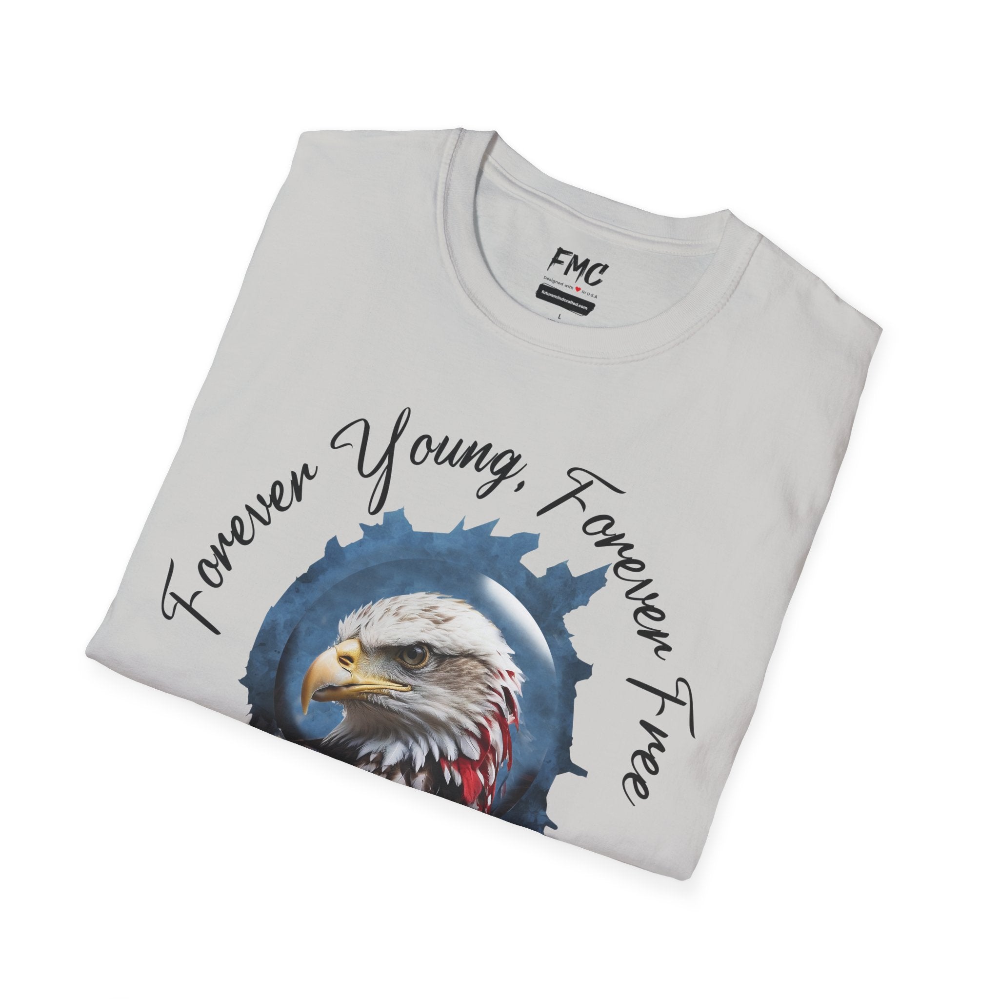Forever Young Forever Free Tshirt 4th of July Shirt, Gift for 4th Of July, Independence T-Shirt, Patriot Shirt