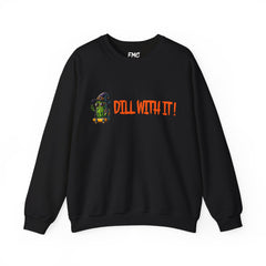 Pickle Adult Sweatshirt - Dill With It Halloween Adult Sweatshirt, Funny Pickle Lover Adult Sweatshirt, Halloween Adult Sweatshirt