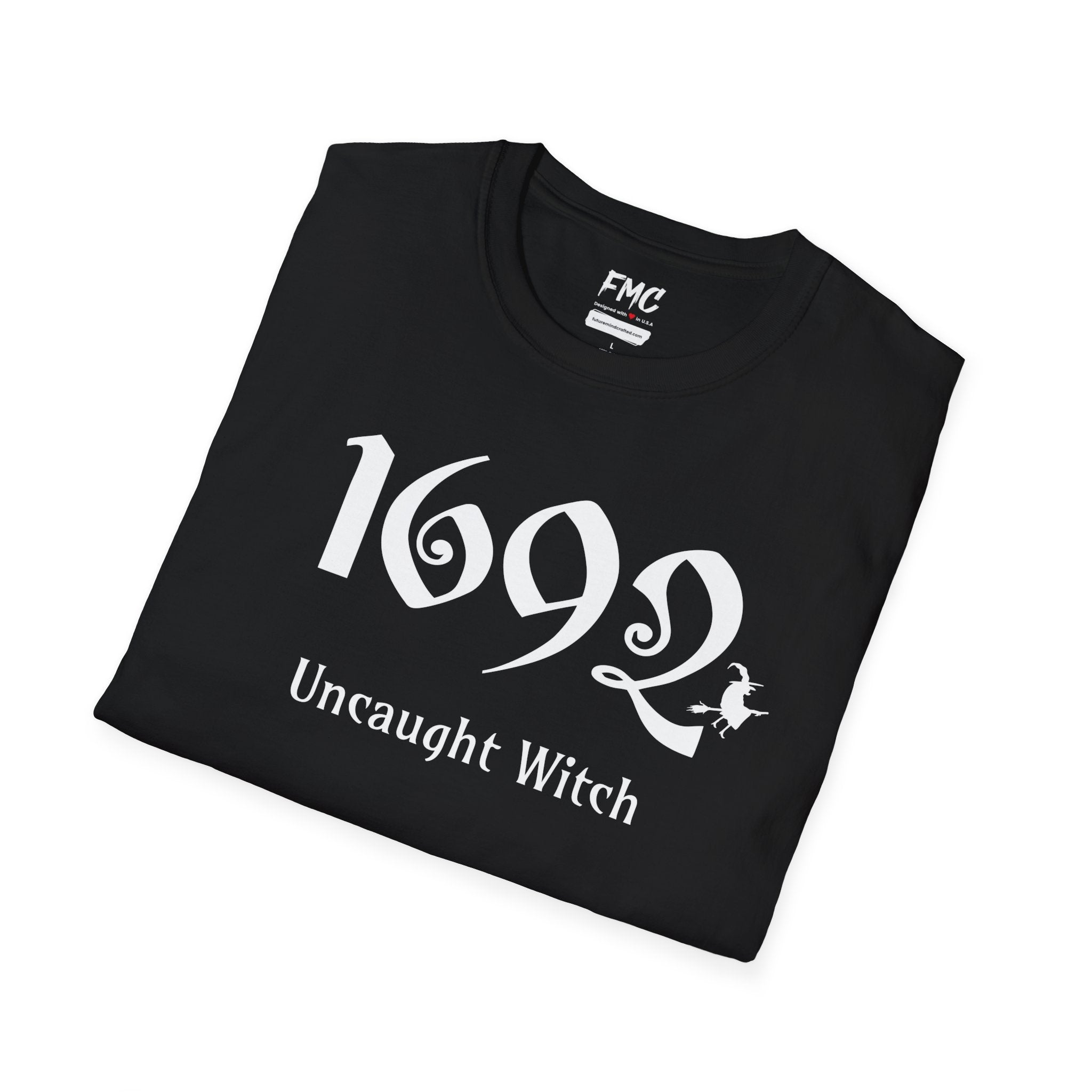 1692 Salem Witch Halloween Adult Tshirt - 1692 Uncaught Witch Thshirt, 1692 Salem Witch Tshirt, Halloween Adult Thshirt, Trendy Halloween Tee