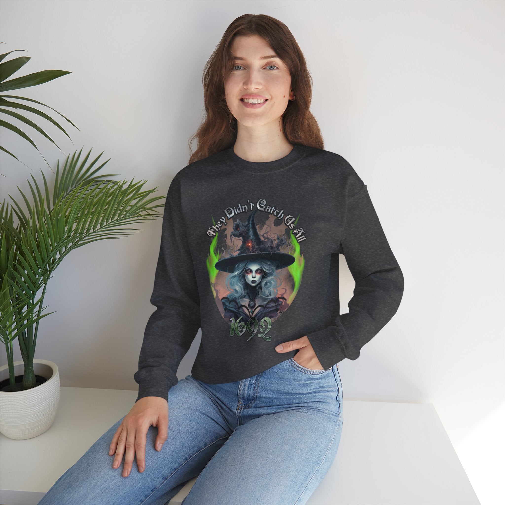1692 Halloween Sweatshirt - 1692 They Didnt Catch Us All Sweatshirt, 1692 Salem Witch Sweatshirt, Women Halloween Sweatshirt
